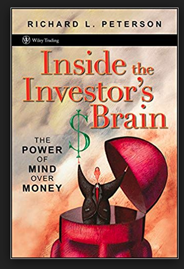 Inside the Investor’s Brain by Richard Peterson