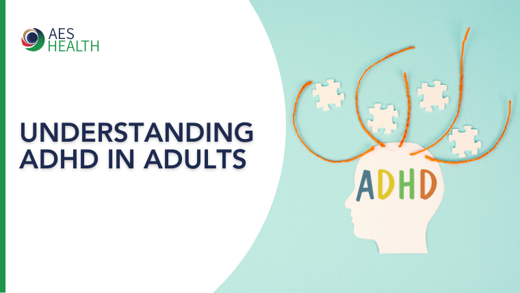 Understanding ADHD in Adults