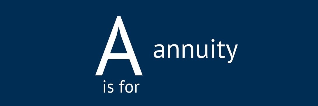 Financial advice for expats: A is for annuity